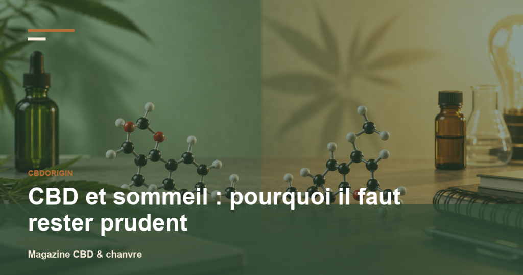 Illustration CBDorigin : CBD et sommeil : pourquoi il faut rester prudent