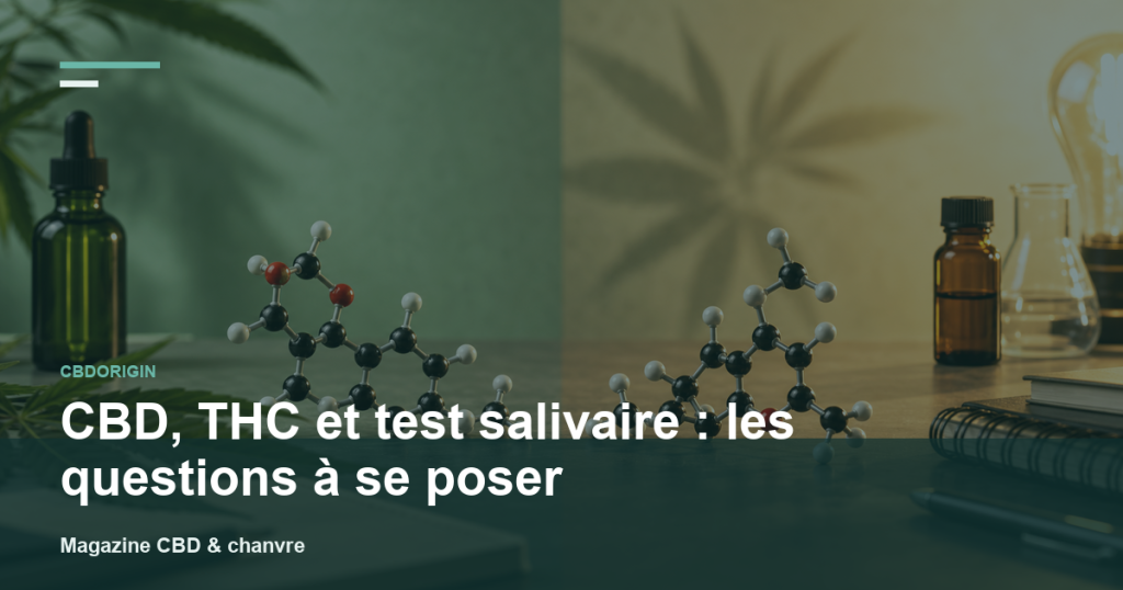 Illustration CBDorigin : CBD, THC et test salivaire : les questions à se poser